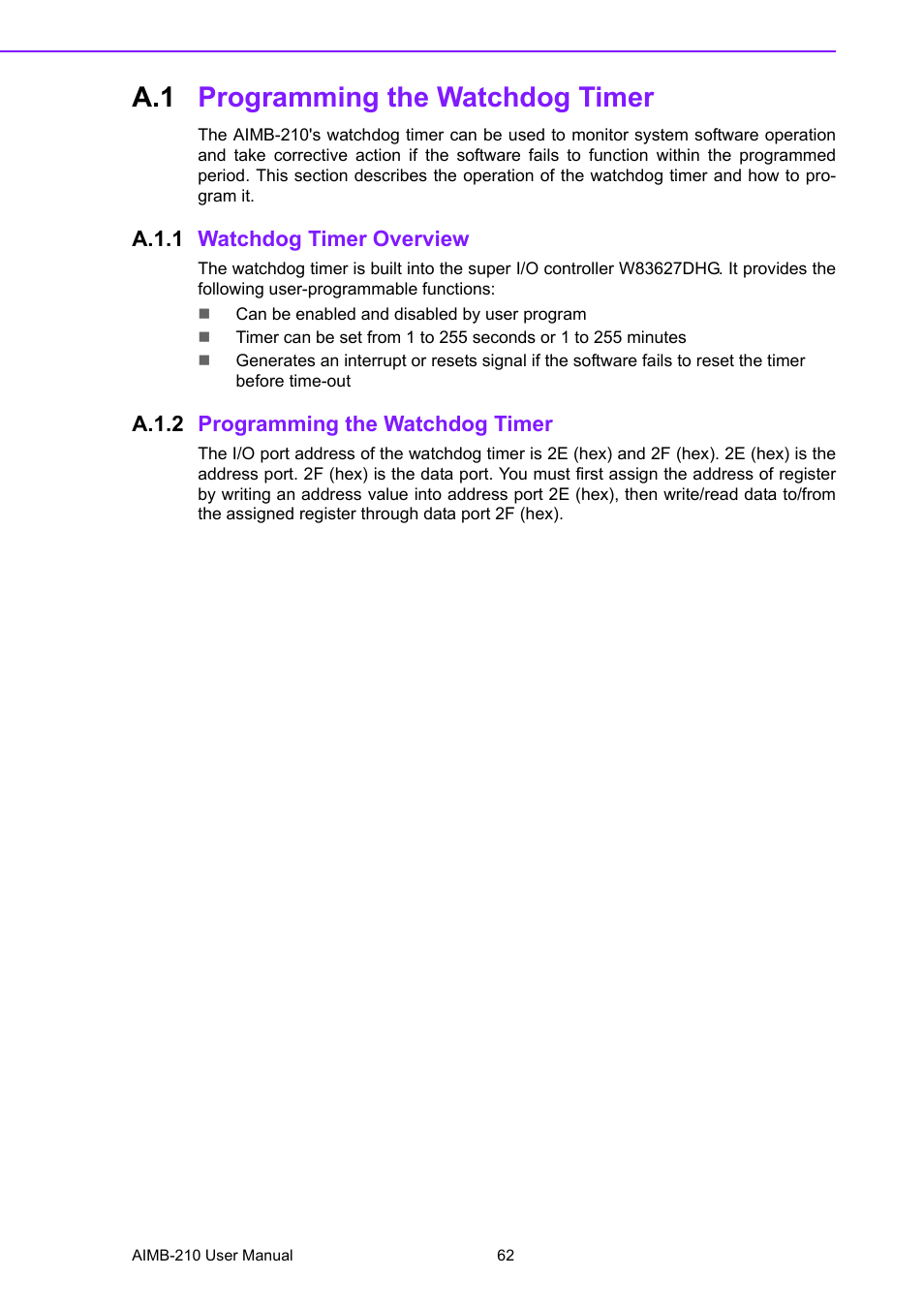A.1 programming the watchdog timer, A.1.1 watchdog timer overview, A.1.2 programming the watchdog timer | Advantech INTEL AIMB-210 User Manual | Page 74 / 96