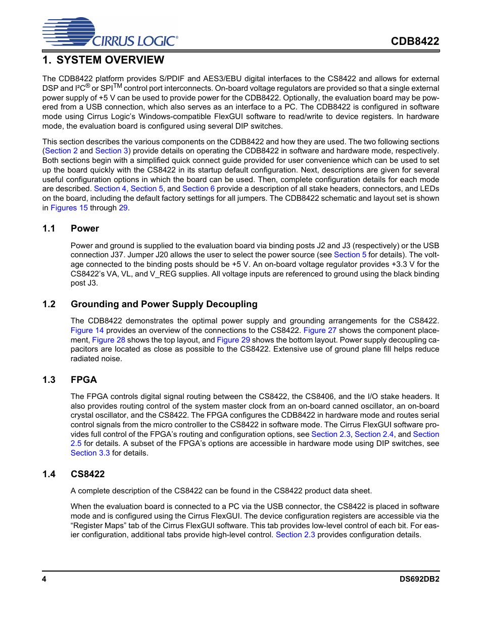 System overview, 1 power, 2 grounding and power supply decoupling | 3 fpga, 4 cs8422 | Cirrus Logic CDB8422 User Manual | Page 4 / 46