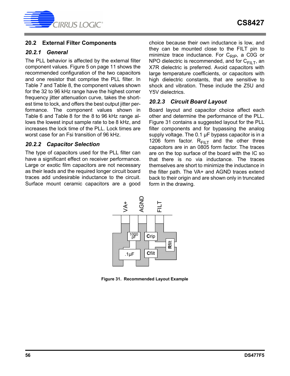 2 external filter components, 1 general, 2 capacitor selection | 3 circuit board layout, Figure 31. recommended layout example, Cs8427 | Cirrus Logic CS8427 User Manual | Page 56 / 60