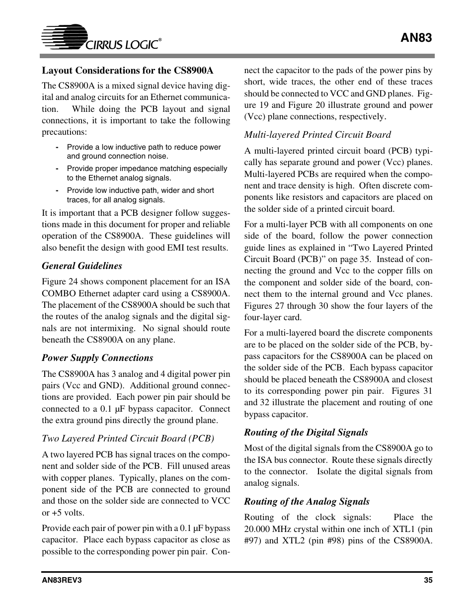 Layout considerations for the cs8900a, General guidelines, Power supply connections | Two layered printed circuit board (pcb), Multi-layered printed circuit board, Routing of the digital signals, Routing of the analog signals, General guidelines power supply connections, An83 | Cirrus Logic AN83 User Manual | Page 35 / 58