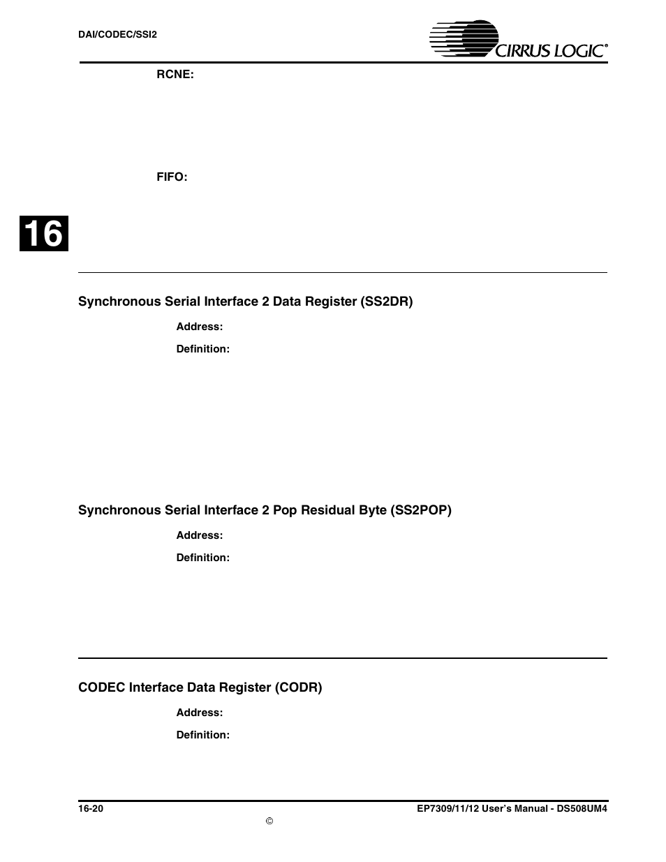 Rcne, Fifo, Codec interface data register (codr) | Cirrus Logic EP73xx User Manual | Page 144 / 158