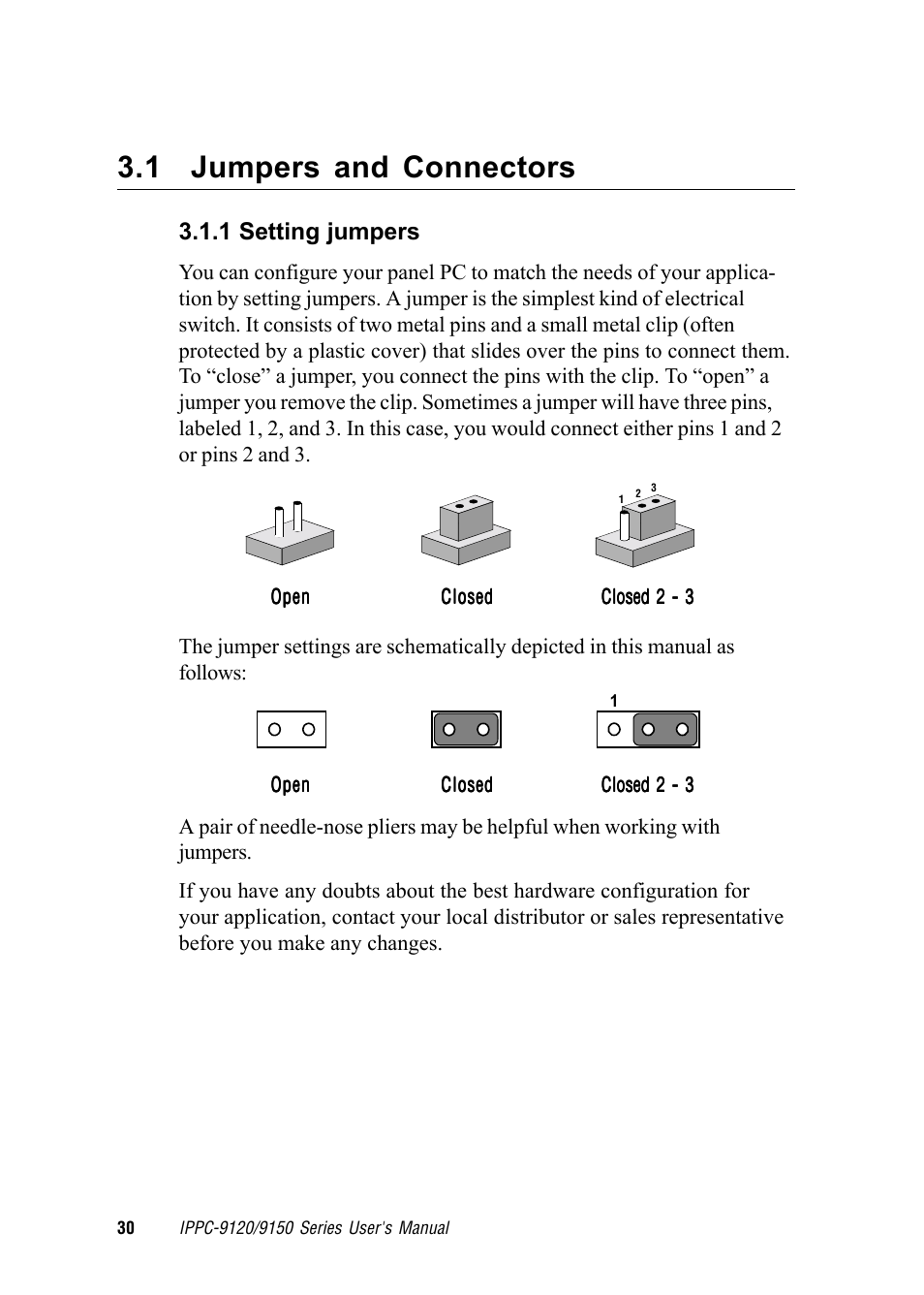 1 jumpers and connectors, 1 setting jumpers | Advantech RUGGED PENTIUM IPPC-9120 User Manual | Page 45 / 163