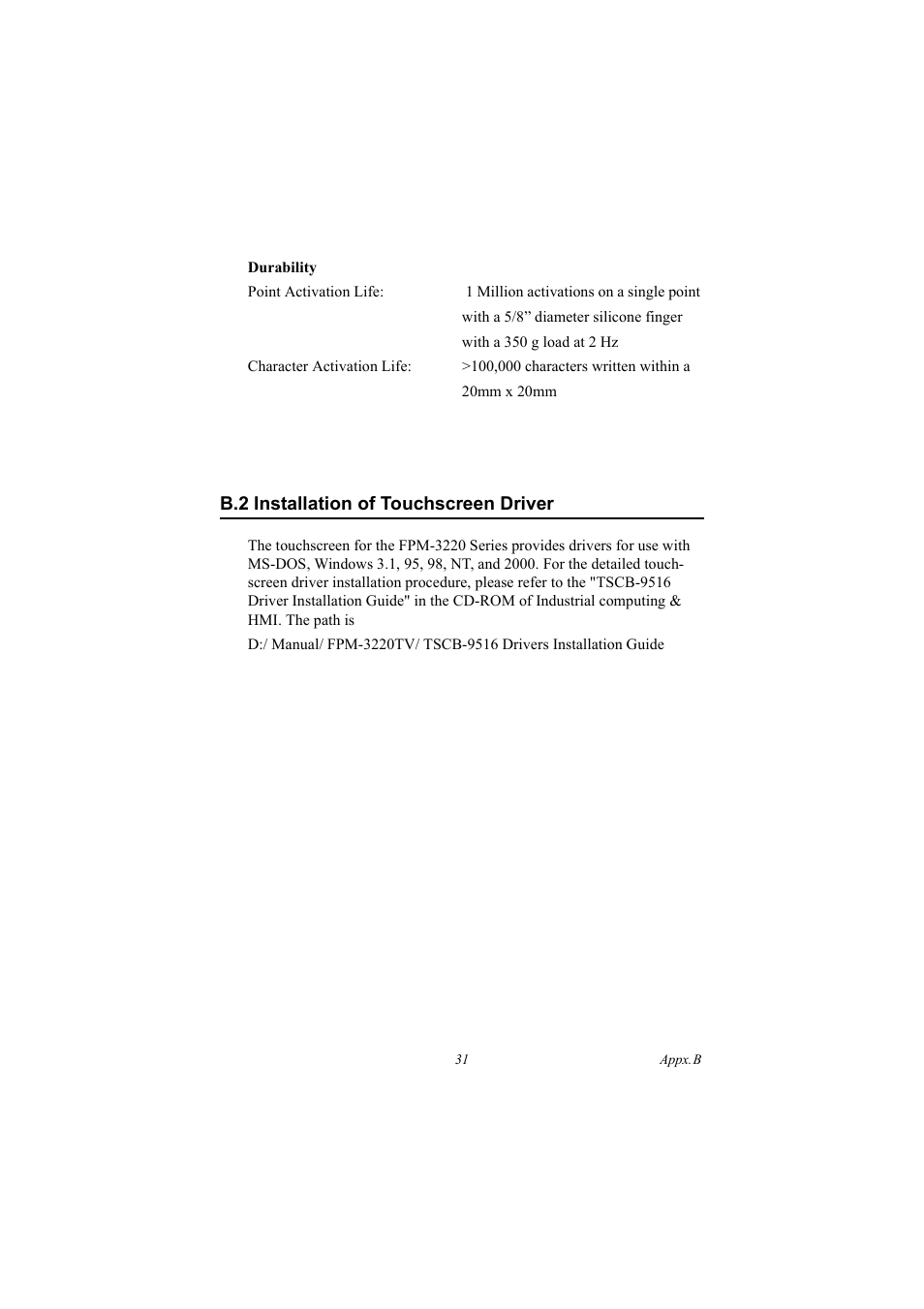 B.2 installation of touchscreen driver, Installation of touchscreen driver | Advantech FPM-3220 User Manual | Page 39 / 40