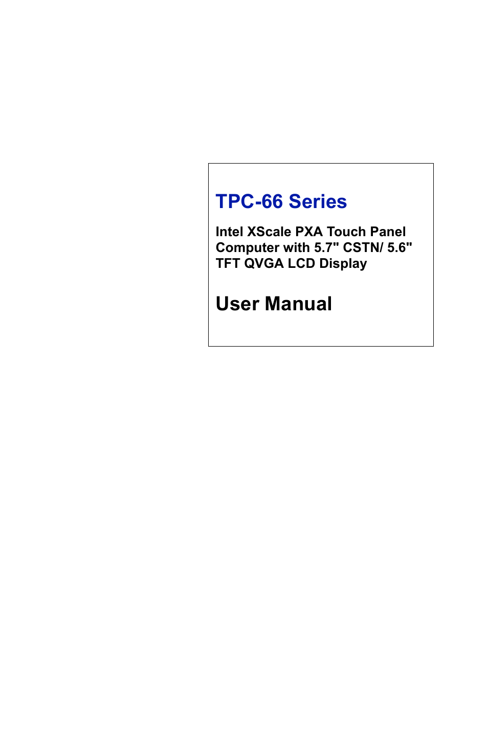Advantech Intel XScale PXA Touch Panel Computer TPC-66 Series User Manual | 76 pages