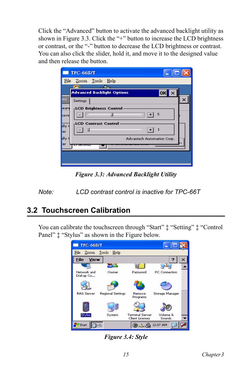 Figure 3.3: advanced backlight utility, 2 touchscreen calibration, Figure 3.4: style | Figure 3.3:advanced backlight utility, Touchscreen calibration, Figure 3.4:style | Advantech Intel XScale PXA Touch Panel Computer TPC-66 Series User Manual | Page 27 / 76