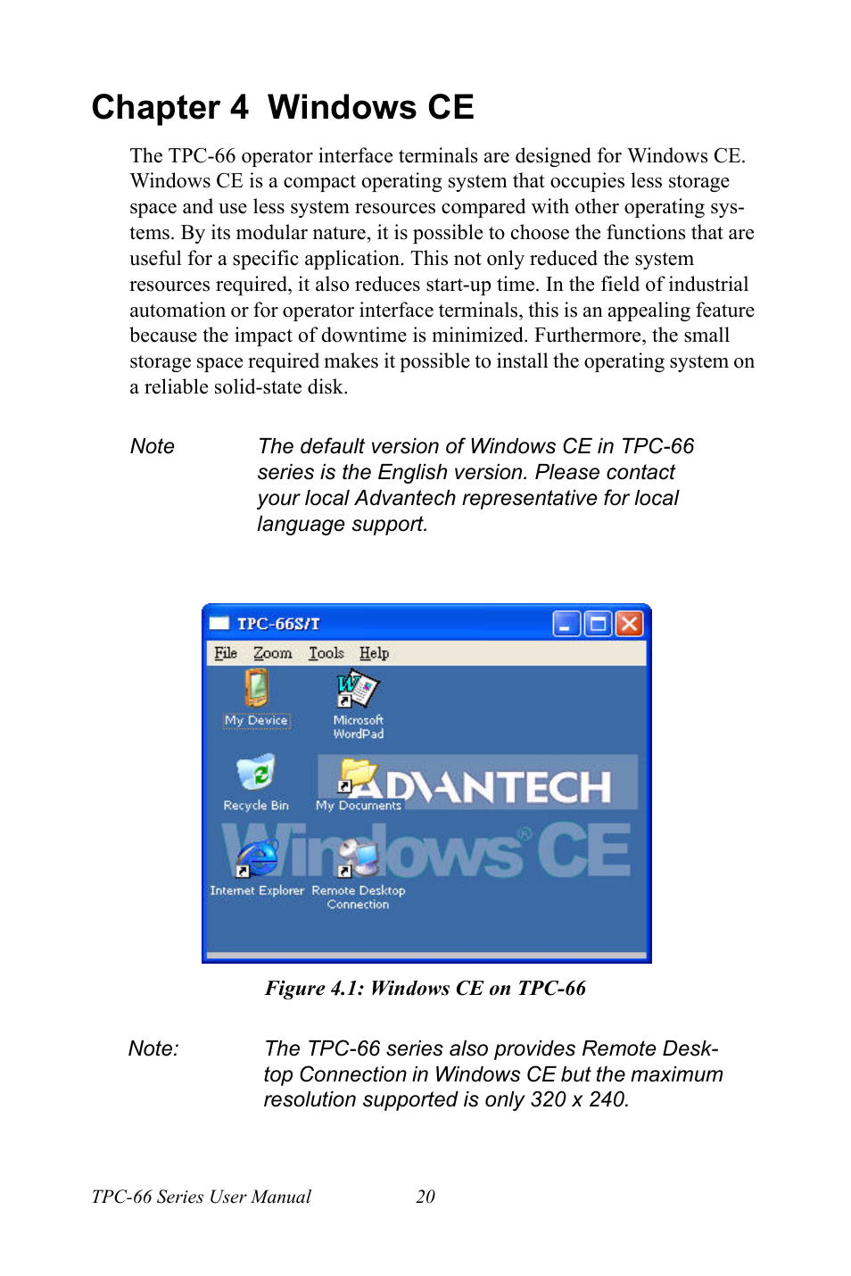 Chapter 4 windows ce, Figure 4.1: windows ce on tpc-66, Chapter | 4 windows ce, Figure 4.1:windows ce on tpc-66 | Advantech Intel XScale PXA Touch Panel Computer TPC-66 Series User Manual | Page 32 / 76