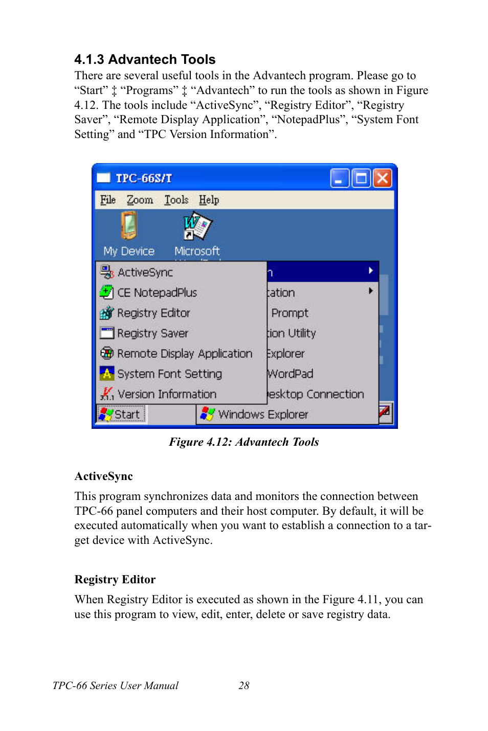 3 advantech tools, Figure 4.12: advantech tools, Advantech tools figure 4.12:advantech tools | Advantech Intel XScale PXA Touch Panel Computer TPC-66 Series User Manual | Page 40 / 76
