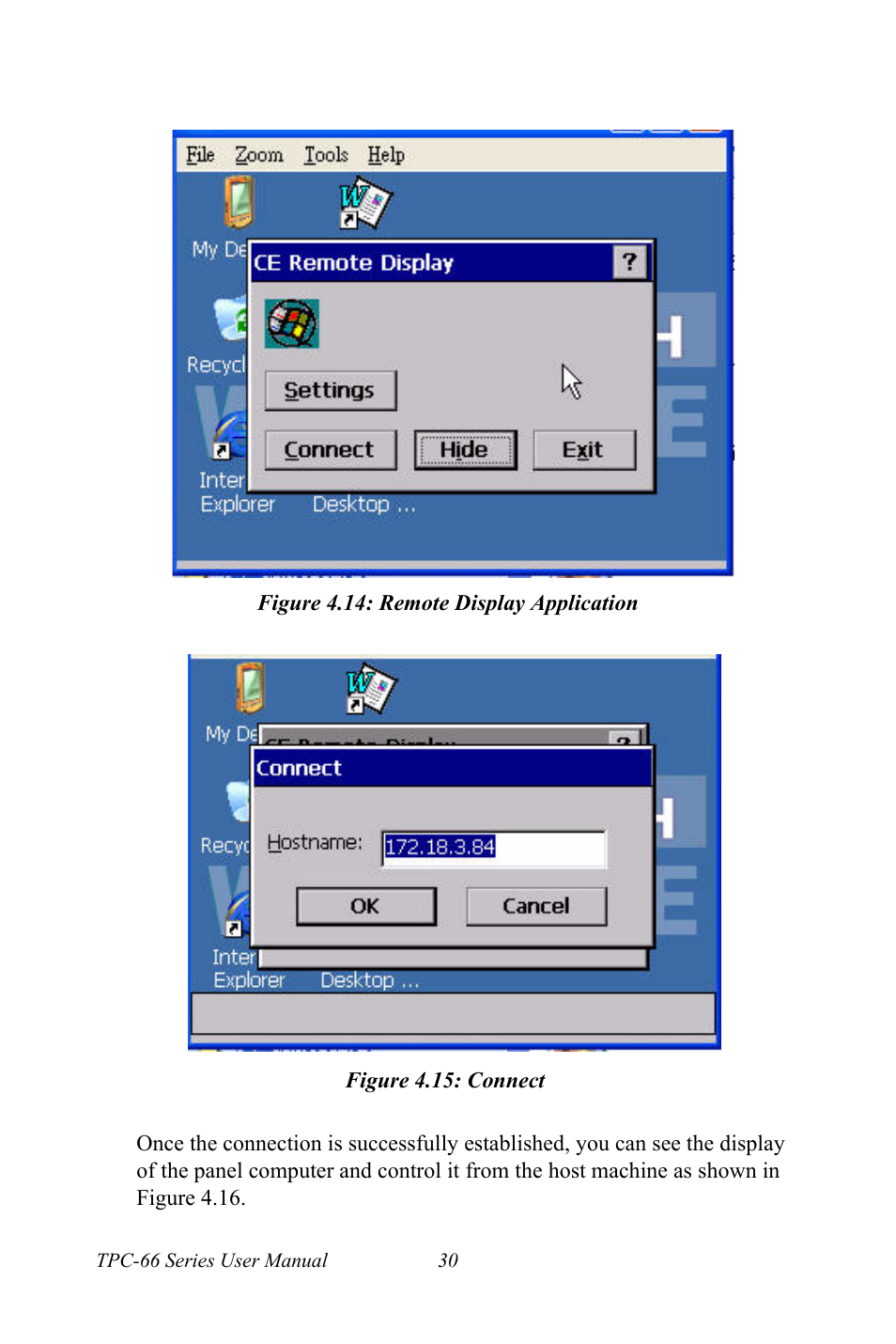 Figure 4.14: remote display application, Figure 4.15: connect | Advantech Intel XScale PXA Touch Panel Computer TPC-66 Series User Manual | Page 42 / 76