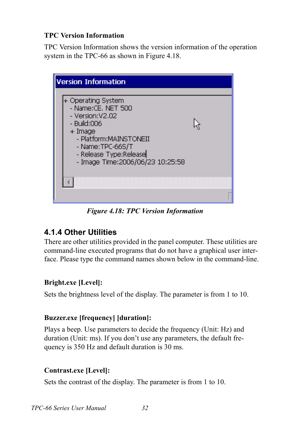 Figure 4.18: tpc version information, 4 other utilities, Figure 4.18:tpc version information | Other utilities | Advantech Intel XScale PXA Touch Panel Computer TPC-66 Series User Manual | Page 44 / 76