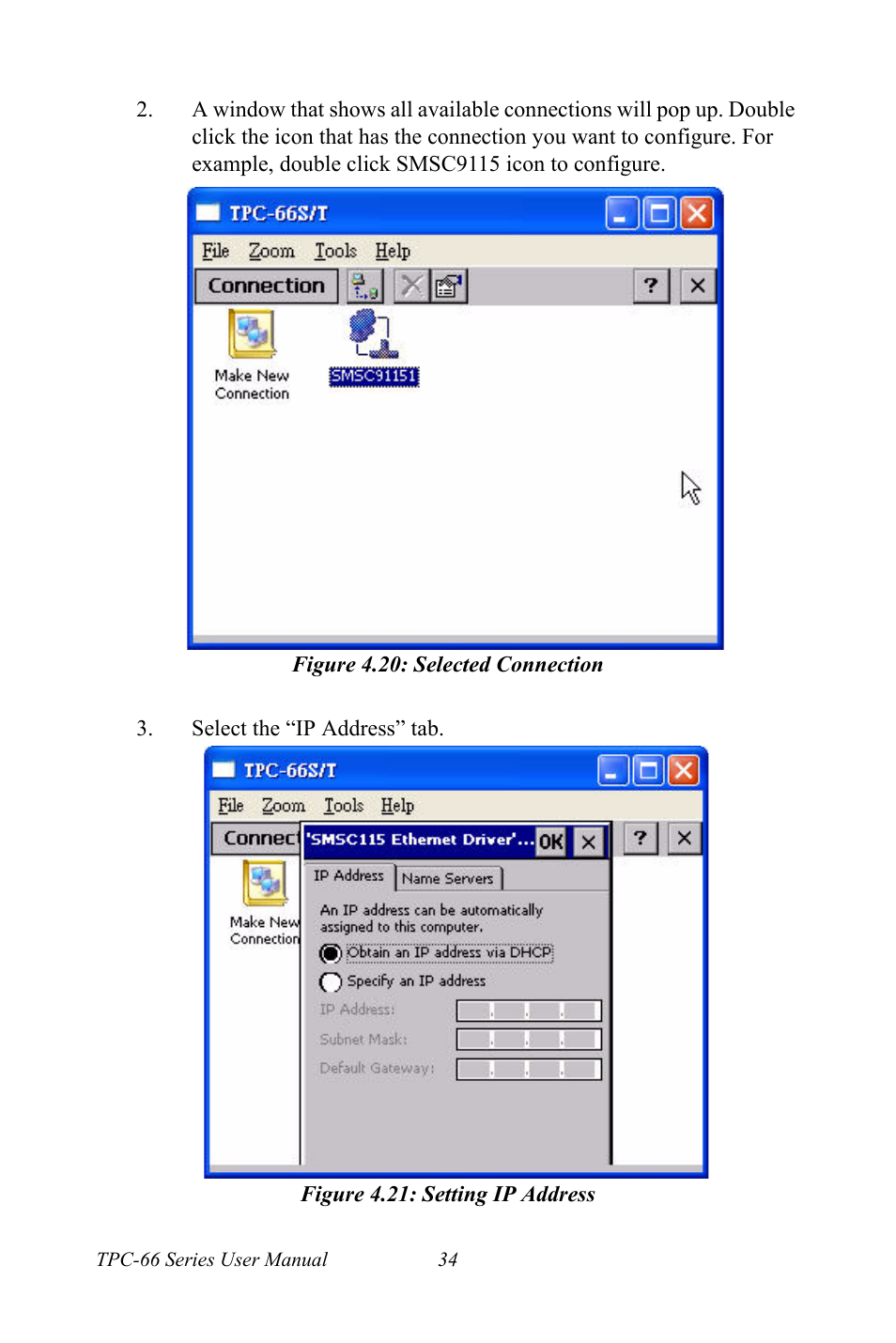 Figure 4.20: selected connection, Figure 4.21: setting ip address | Advantech Intel XScale PXA Touch Panel Computer TPC-66 Series User Manual | Page 46 / 76
