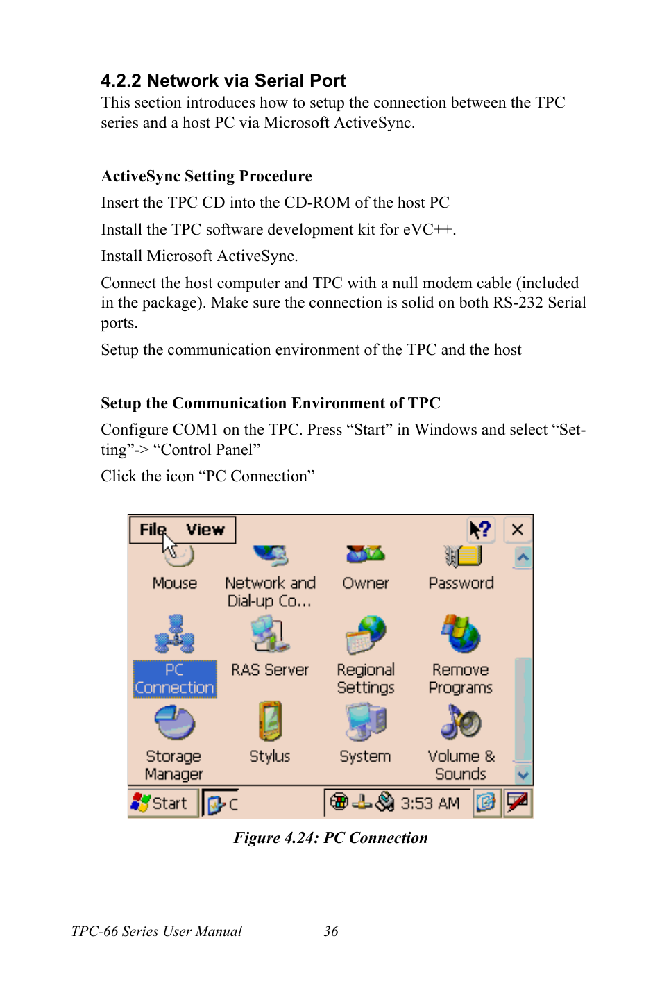 2 network via serial port, Figure 4.24: pc connection, Network via serial port figure 4.24:pc connection | Advantech Intel XScale PXA Touch Panel Computer TPC-66 Series User Manual | Page 48 / 76