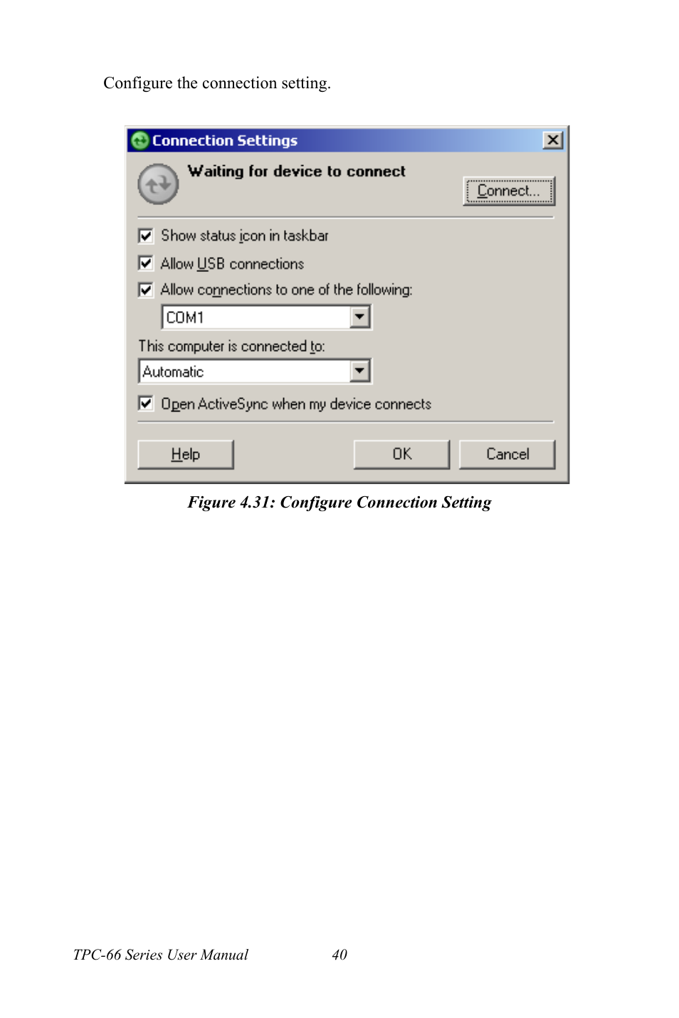 Figure 4.31: configure connection setting, Figure 4.31:configure connection setting | Advantech Intel XScale PXA Touch Panel Computer TPC-66 Series User Manual | Page 52 / 76