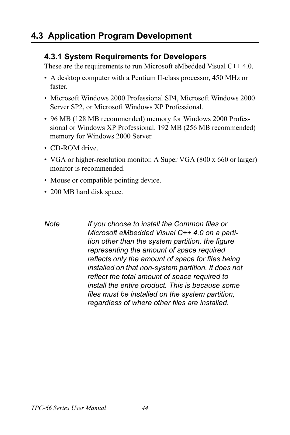 3 application program development, 1 system requirements for developers, Application program development | System requirements for developers | Advantech Intel XScale PXA Touch Panel Computer TPC-66 Series User Manual | Page 56 / 76