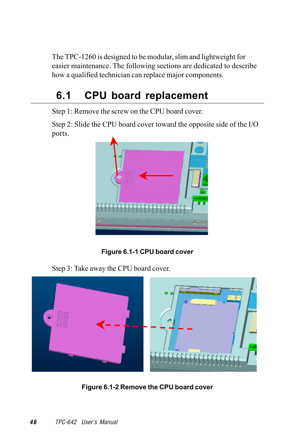 1 cpu board replacement, Figure 6.1-1 cpu board cover, Figure 6.1-2 remove the cpu board cover | Advantech TPC-1260 User Manual | Page 54 / 74