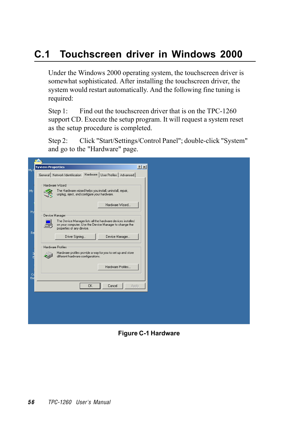 Windows 2000 touch screen installation, Figure c-1 hardware | Advantech TPC-1260 User Manual | Page 64 / 74