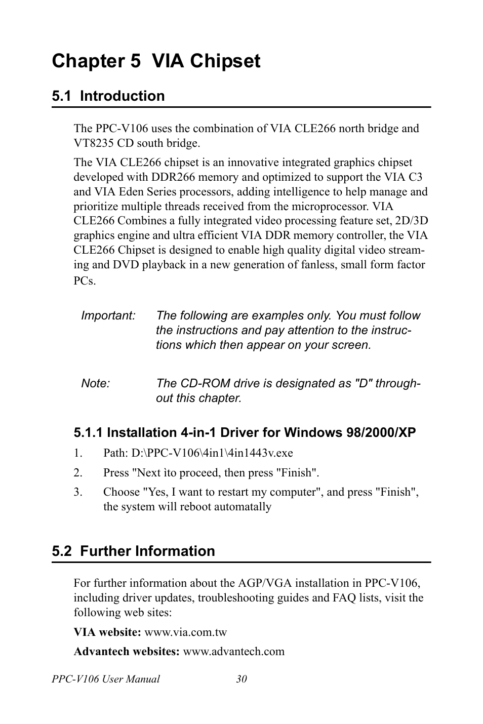Chapter 5 via chipset, 1 introduction, 2 further information | Chapter, 5 via chipset, Introduction, Installation 4-in-1 driver for windows 98/2000/xp, Further information | Advantech Vechicle Mounted Terminal PPC-V106 User Manual | Page 42 / 78