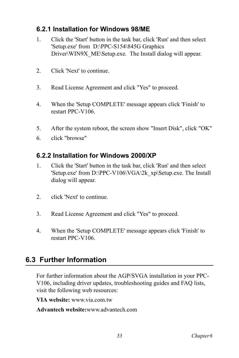 1 installation for windows 98/me, 2 installation for windows 2000/xp, 3 further information | Installation for windows 98/me, Installation for windows 2000/xp, Further information | Advantech Vechicle Mounted Terminal PPC-V106 User Manual | Page 45 / 78