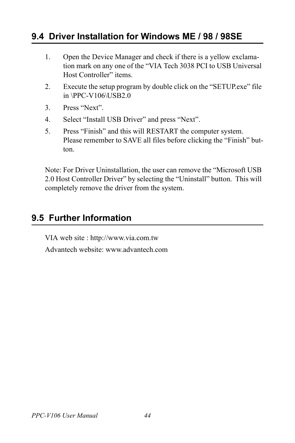 4 driver installation for windows me / 98 / 98se, 5 further information, Driver installation for windows me / 98 / 98se | Further information | Advantech Vechicle Mounted Terminal PPC-V106 User Manual | Page 56 / 78