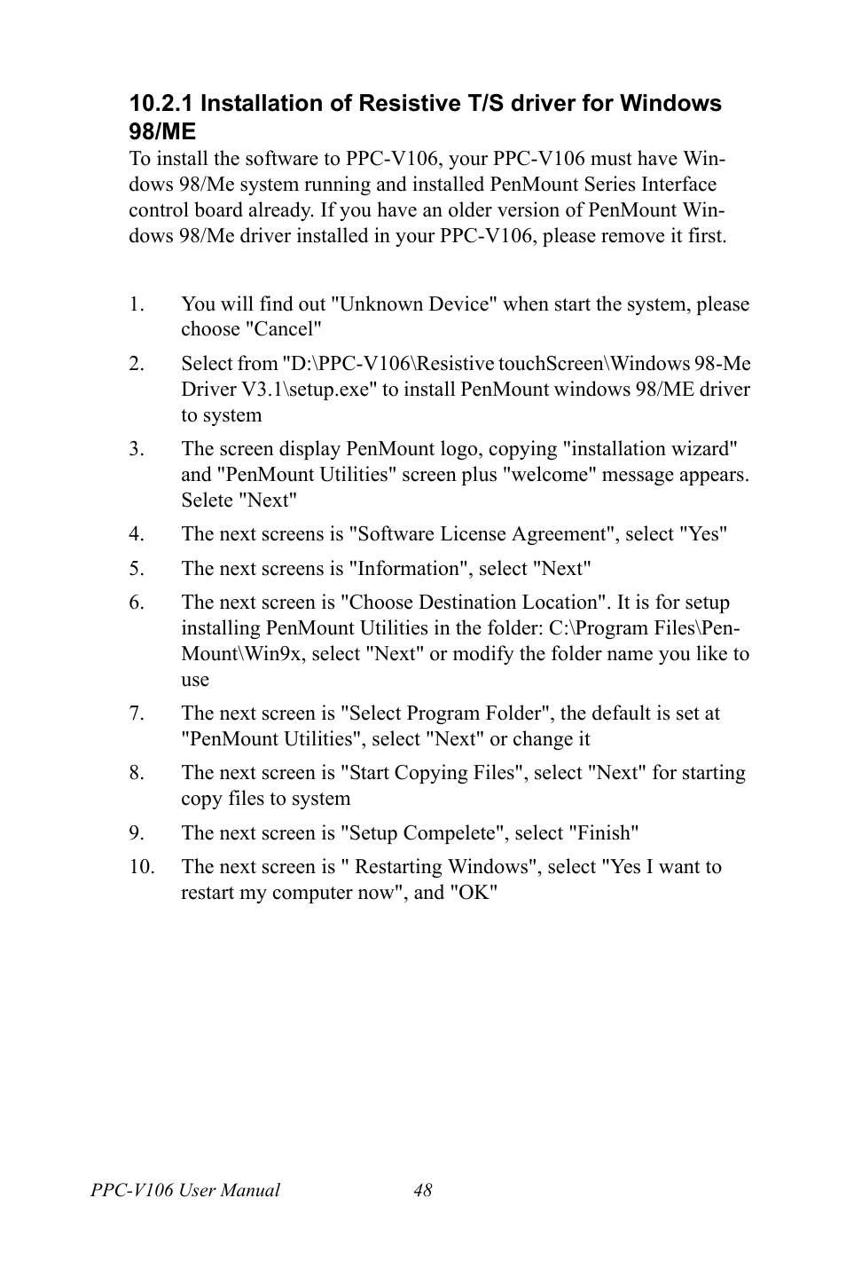 1 inst. of resistive t/s driver for windows 98/me | Advantech Vechicle Mounted Terminal PPC-V106 User Manual | Page 60 / 78
