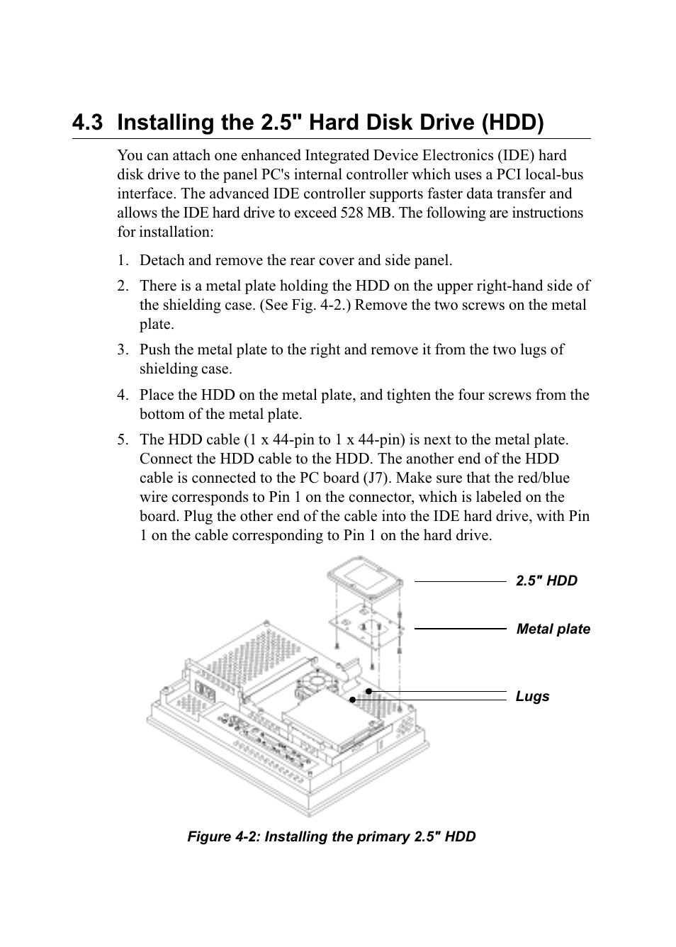 3 installing the 2.5" hard disk drive (hdd), Figure 4-2: installing the primary 2.5" hdd | Advantech PENTIUM PPC-150 User Manual | Page 53 / 192