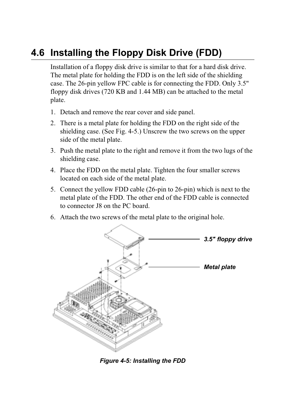 6 installing the floppy disk drive (fdd), Figure 4-5: installing the fdd | Advantech PENTIUM PPC-150 User Manual | Page 57 / 192