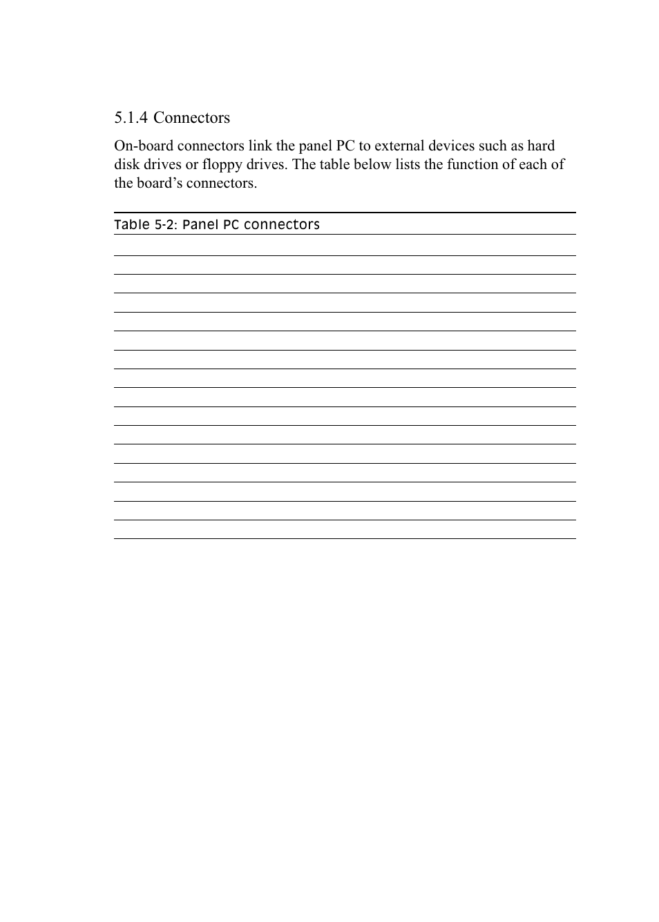 4 connectors, Table 5-2: panel pc connectors | Advantech PENTIUM PPC-150 User Manual | Page 63 / 192