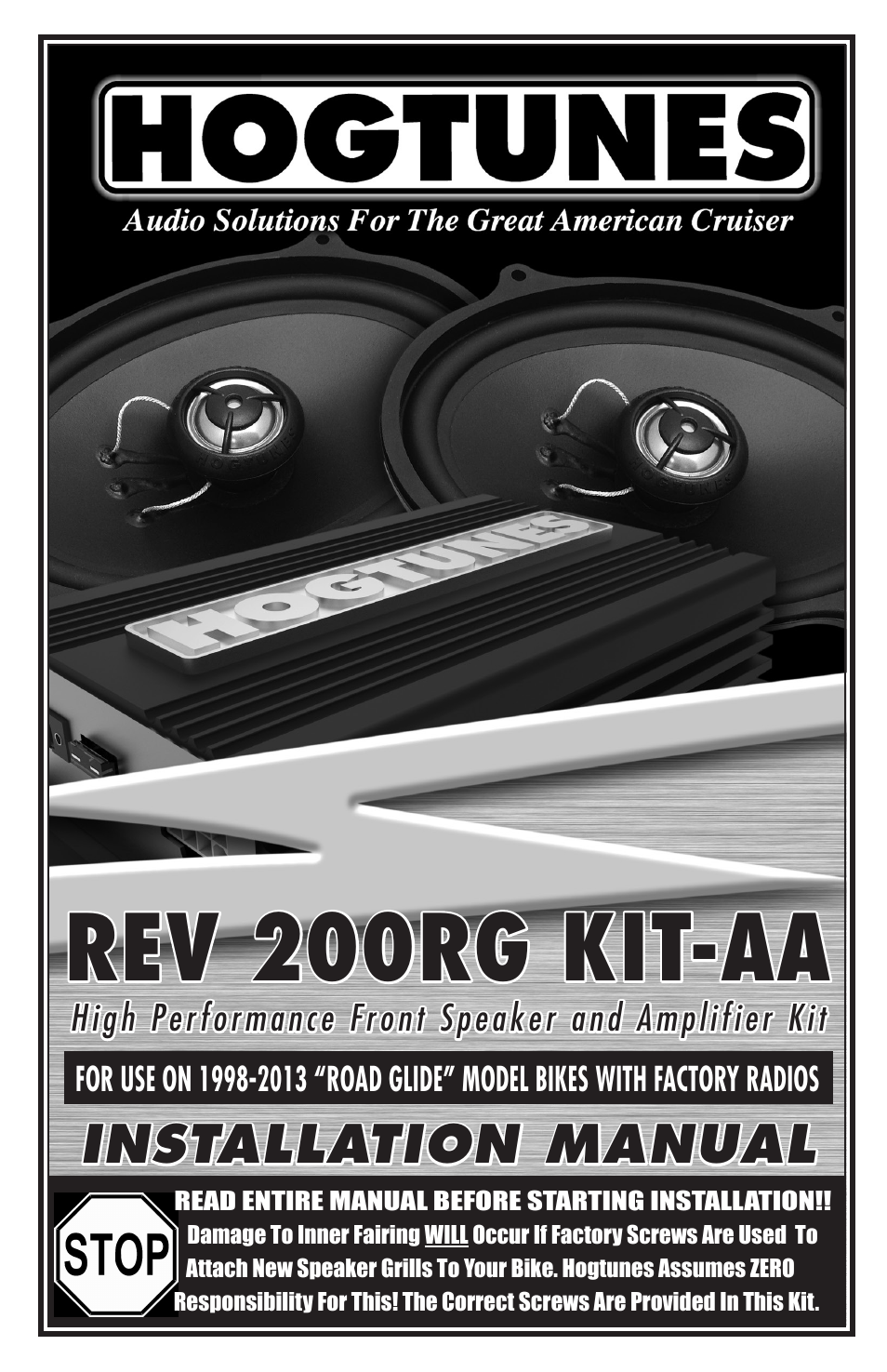Hogtunes REV 200RG KIT-AA : RoadGlide Amp / Speaker Kit (1998 - 2013 - model years) User Manual | 12 pages
