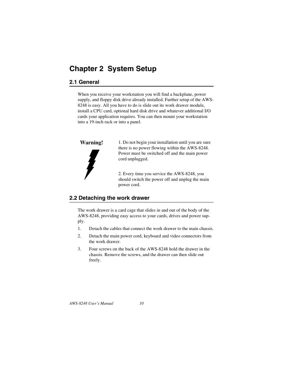 Chapter 2 system setup, 1 general, 2 detaching the work drawer | General, Detaching the work drawer | Advantech AWS-8248 User Manual | Page 18 / 66