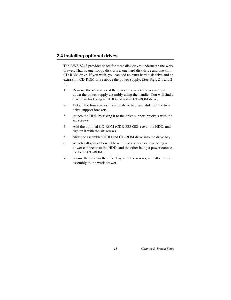 4 installing optional drives, Installing optional drives | Advantech AWS-8248 User Manual | Page 21 / 66