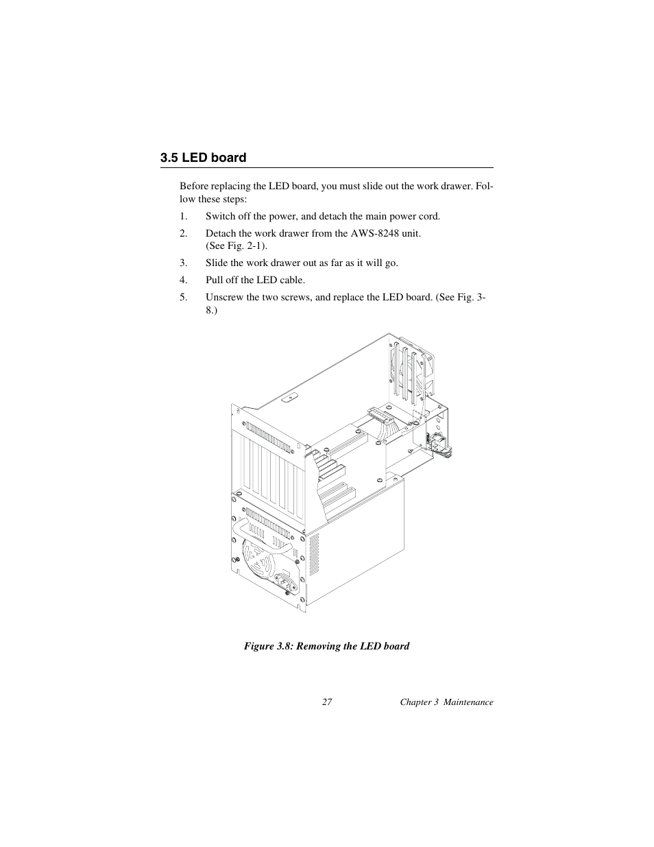 5 led board, Figure 3.8: removing the led board, Led board | Advantech AWS-8248 User Manual | Page 35 / 66