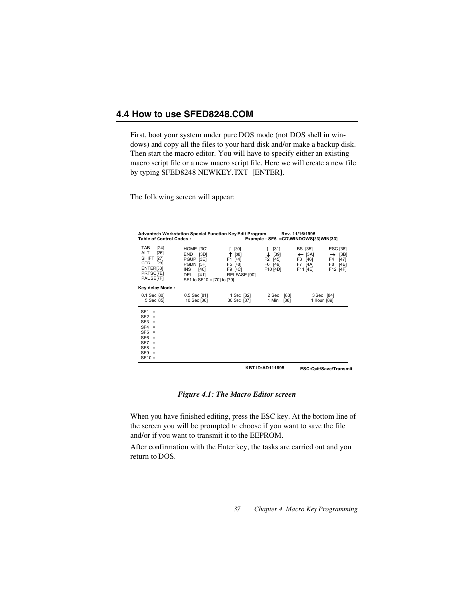 4 how to use sfed8248.com, Figure 4.1: the macro editor screen, How to use sfed8248.com | 37 chapter 4 macro key programming | Advantech AWS-8248 User Manual | Page 45 / 66