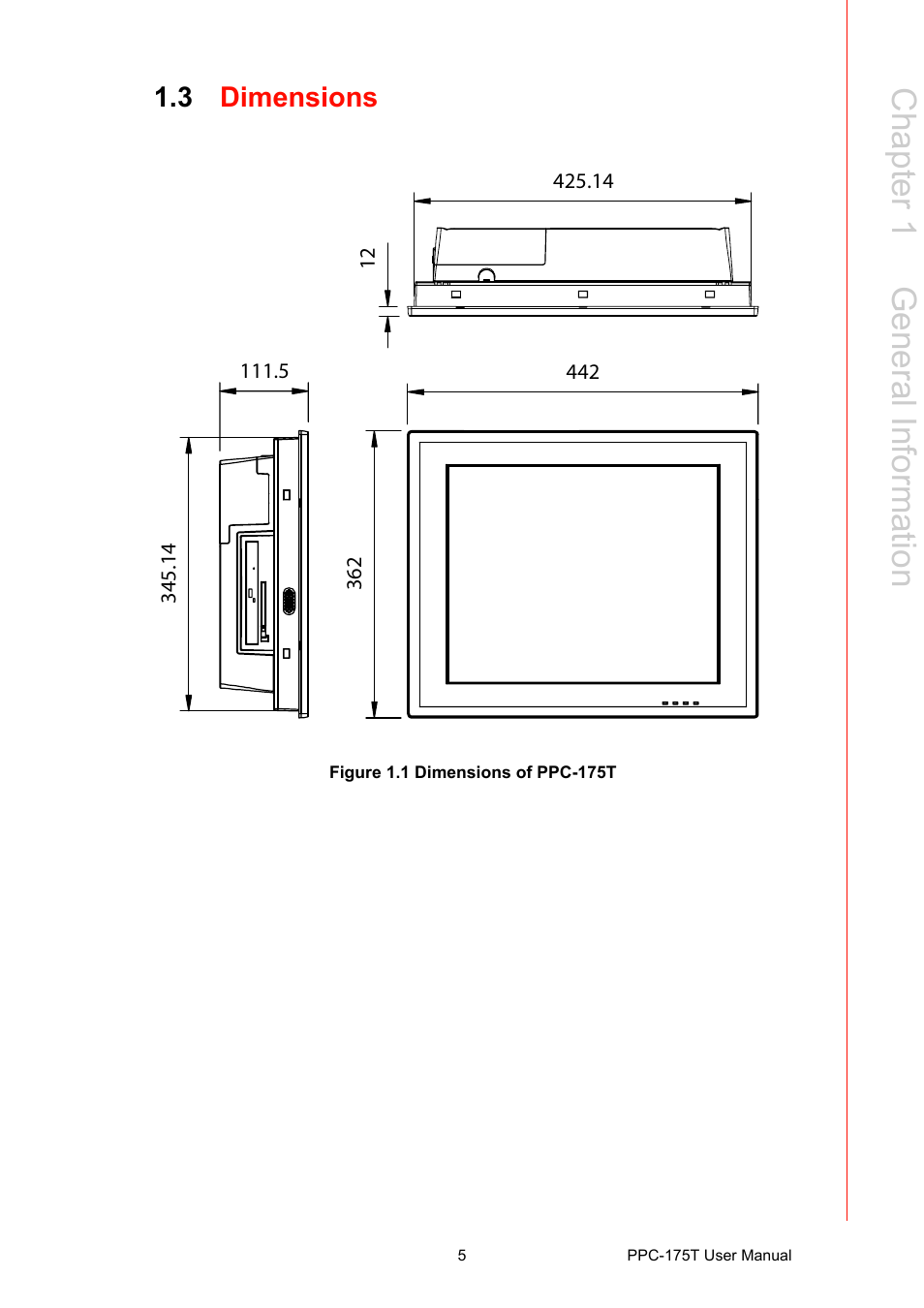 3 dimensions, Figure 1.1 dimensions of ppc-175t, Dimensions figure 1.1 | Dimensions of ppc-175t, Chapter 1 g eneral information | Advantech PPC-175T User Manual | Page 19 / 72