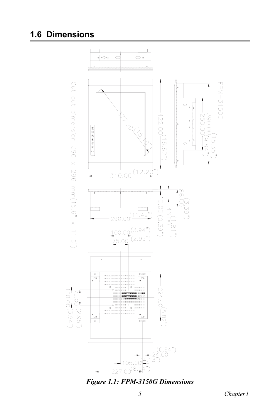 6 dimensions, Figure 1.1: fpm-3150g dimensions, Dimensions | Figure 1.1:fpm-3150g dimensions | Advantech FPM-3150G User Manual | Page 15 / 46