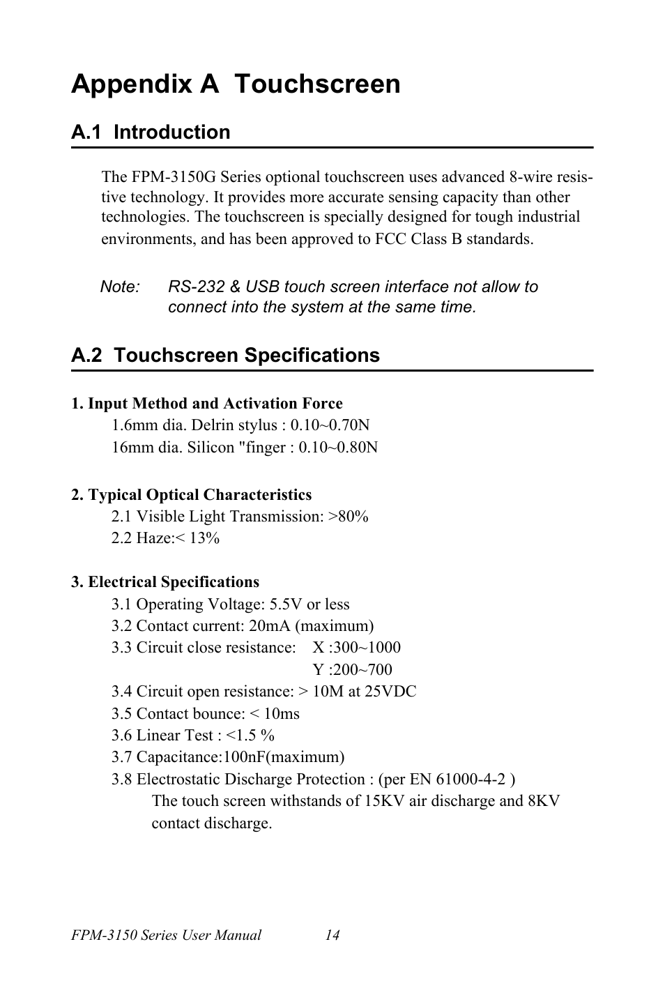 Appendix a touchscreen, A.1 introduction, A.2 touchscreen specifications | Introduction, Touchscreen specifications | Advantech FPM-3150G User Manual | Page 24 / 46