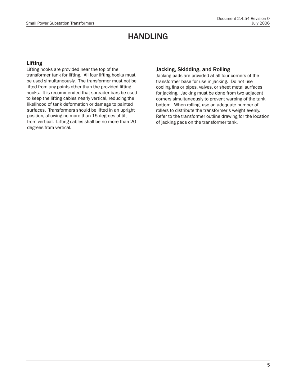 Handling | Howard Small Power User Manual | Page 5 / 18