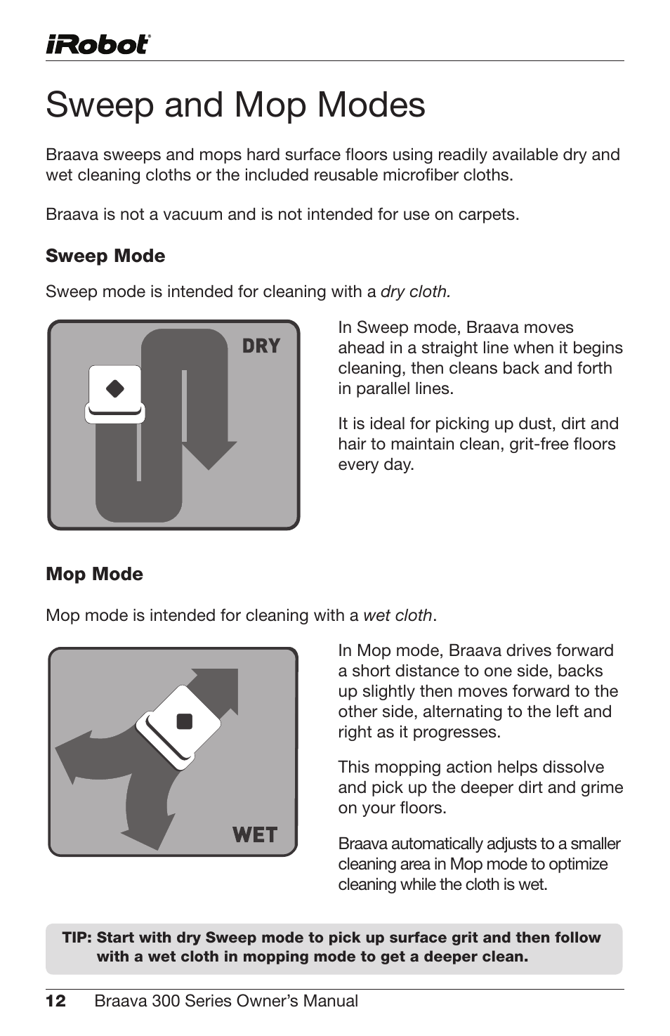 Sweep and mop modes | iRobot Braava 300 Series User Manual | Page 12 / 28