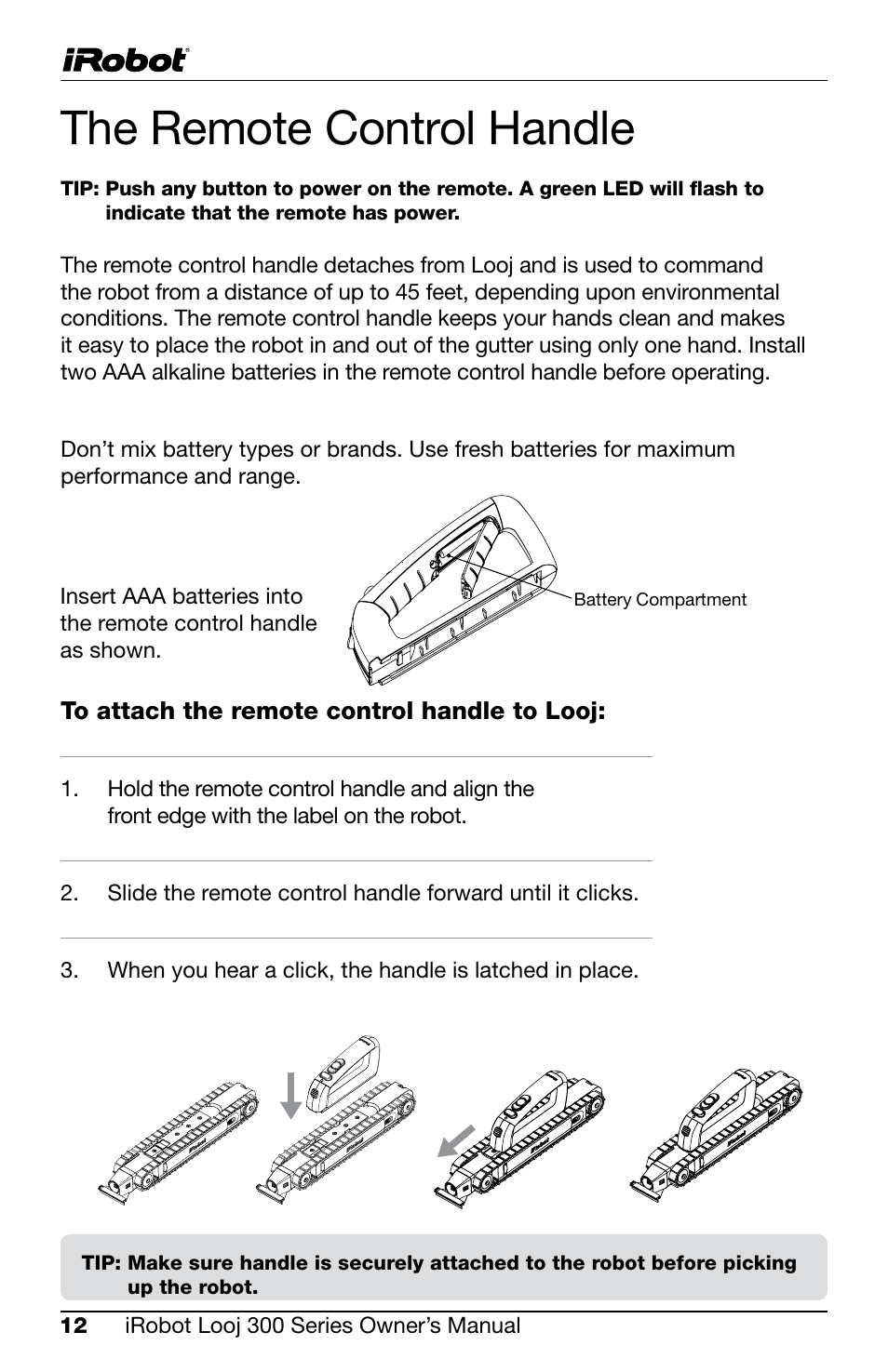 The remote control handle | iRobot Looj 330 User Manual | Page 12 / 28