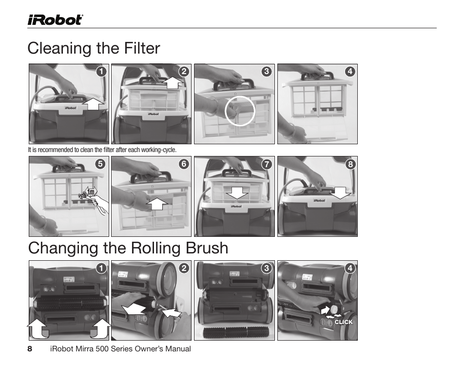 Cleaning the filter changing the rolling brush | iRobot Mirra 530 User Manual | Page 8 / 16