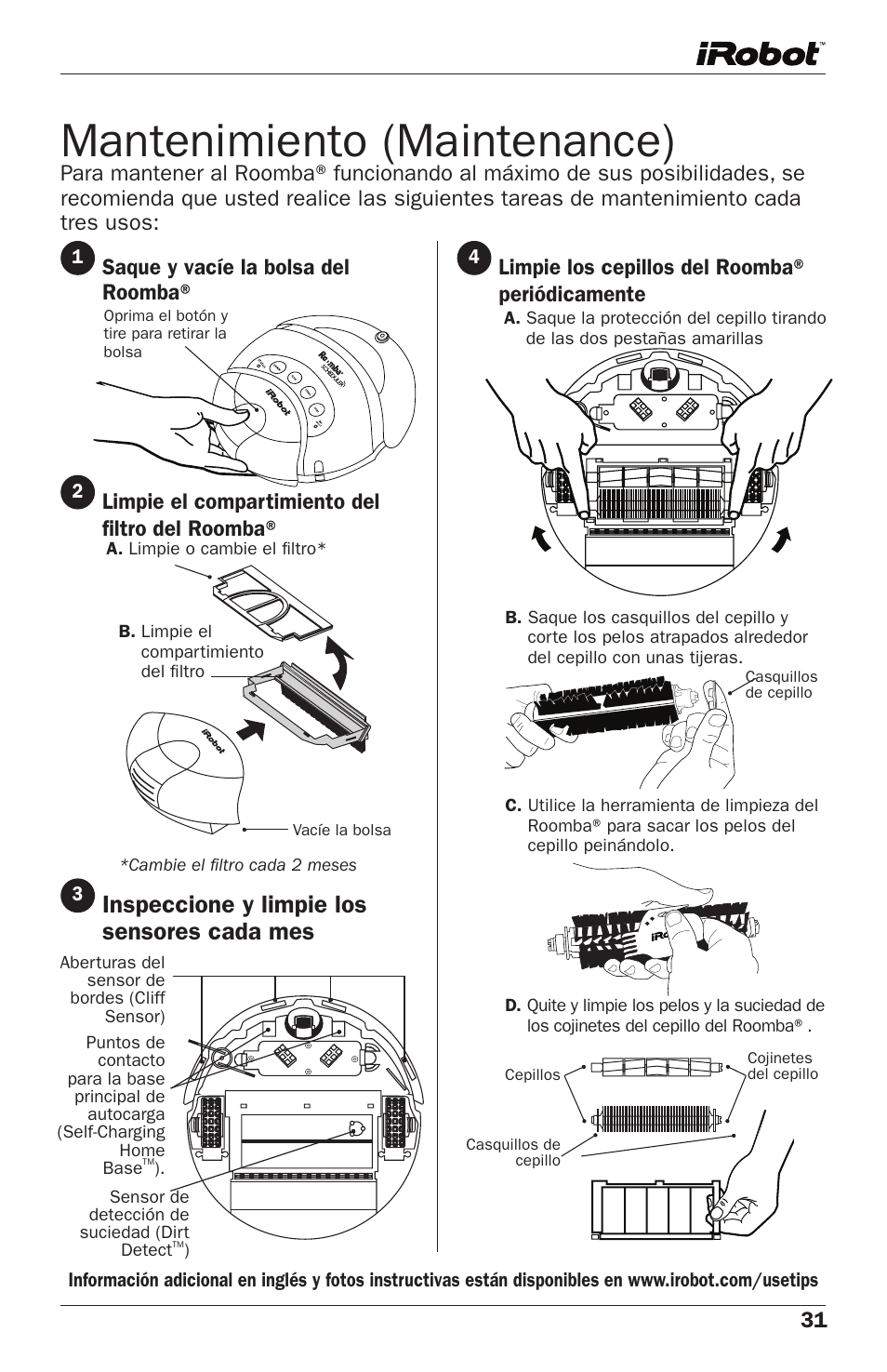 Mantenimiento (maintenance), Inspeccione y limpie los sensores cada mes, Saque y vacíe la bolsa del roomba | Limpie el compartimiento del filtro del roomba, Limpie los cepillos del roomba® periódicamente | iRobot Roomba 400 Series User Manual | Page 7 / 8