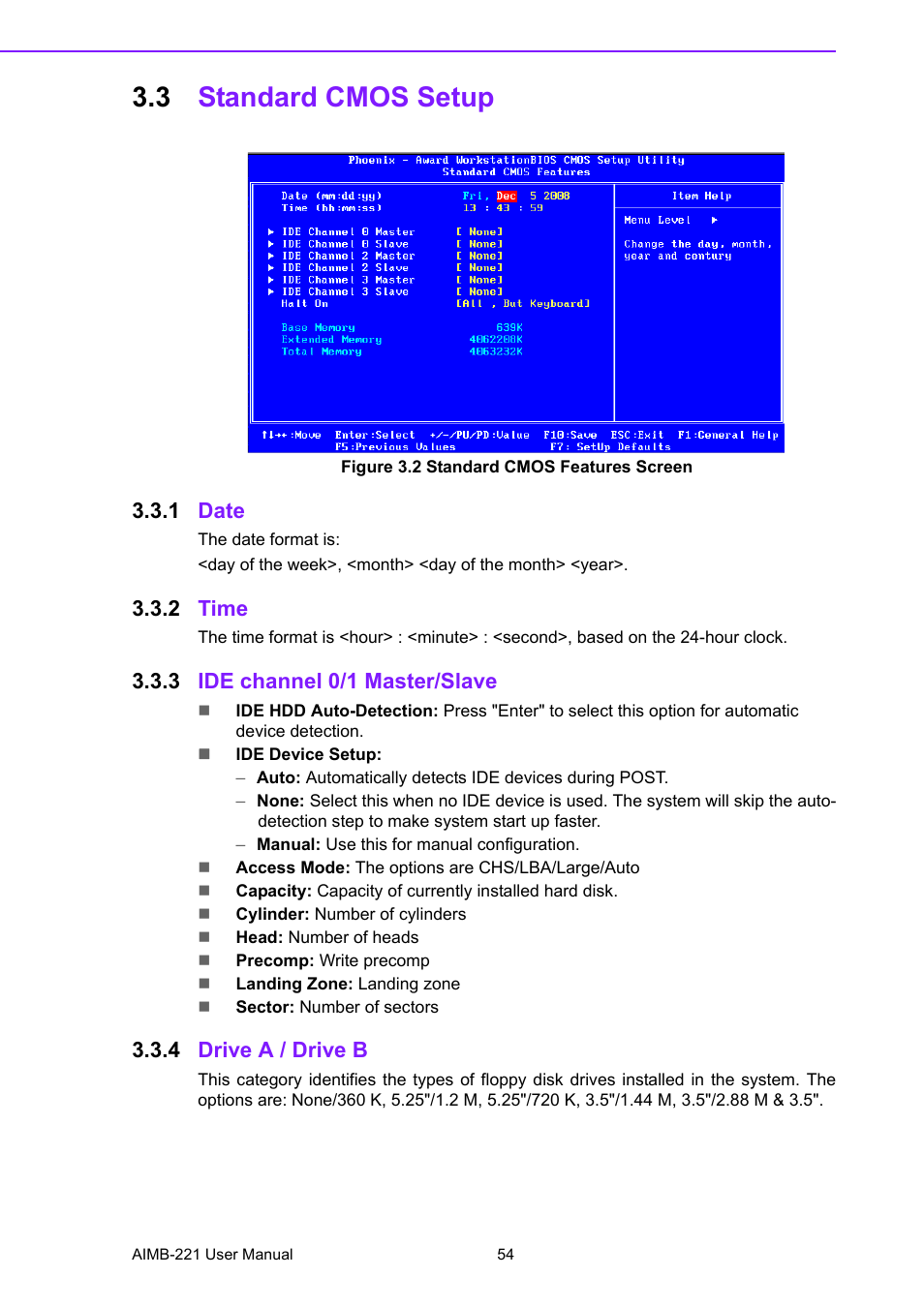 3 standard cmos setup, Figure 3.2 standard cmos features screen, 1 date | 2 time, 3 ide channel 0/1 master/slave, 4 drive a / drive b, Standard cmos setup, Date, Time, Ide channel 0/1 master/slave | Advantech Industrial Mini-ITX Motherboard with DDR2/Dual GbE/PCI AIMB-221 User Manual | Page 64 / 108