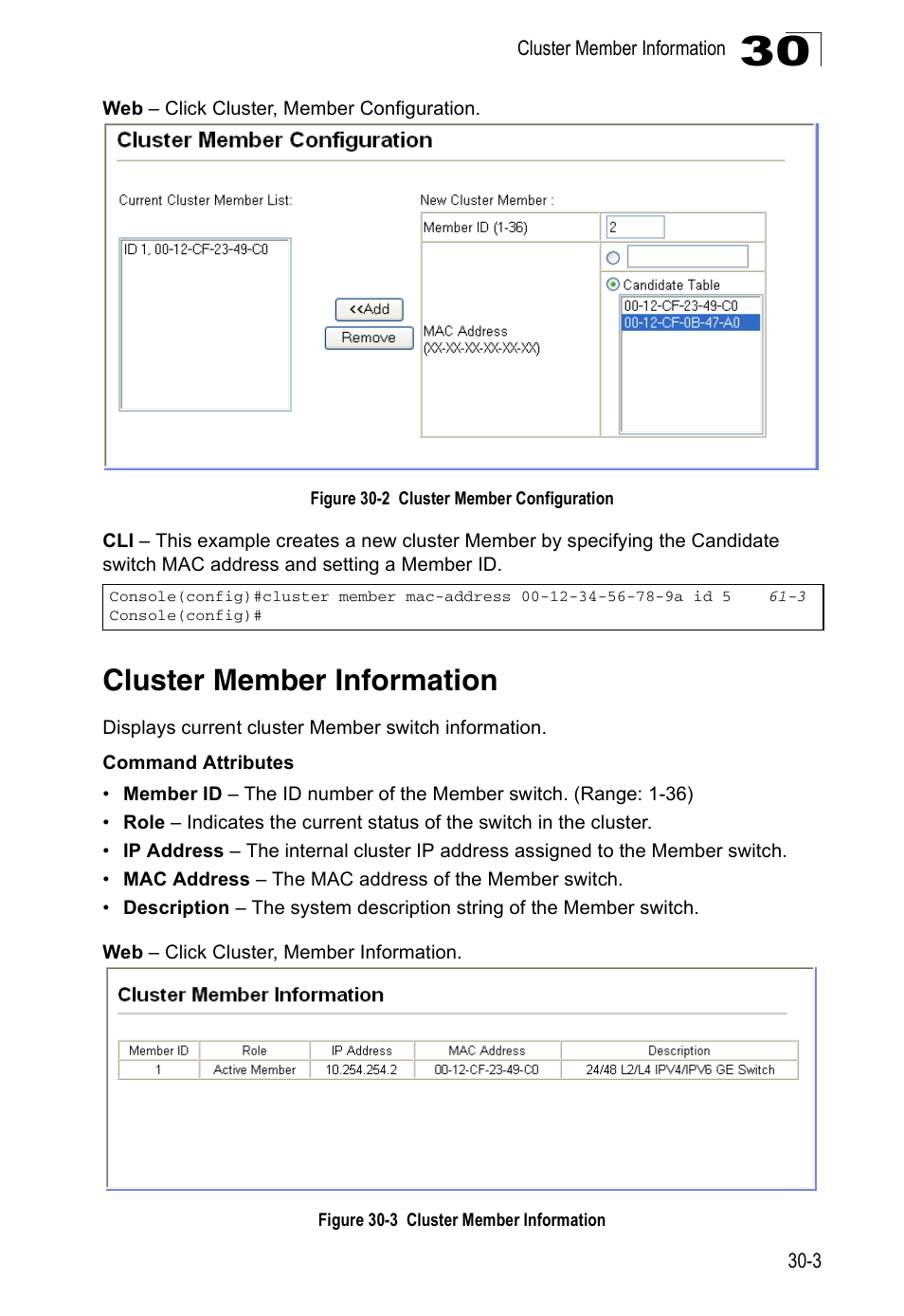 Cluster member information, Figure 30-2, Cluster member configuration | Figure 30-3 | Accton Technology ES4524D User Manual | Page 269 / 588