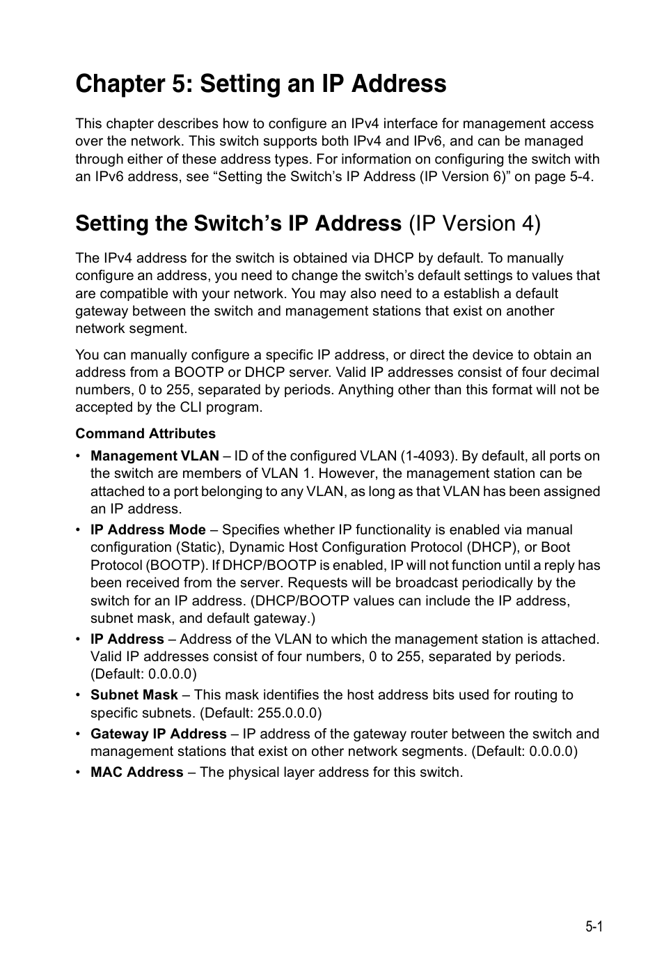 Chapter 5: setting an ip address, Setting the switch’s ip address (ip version 4), Setting an ip address | Accton Technology ES4524D User Manual | Page 69 / 588