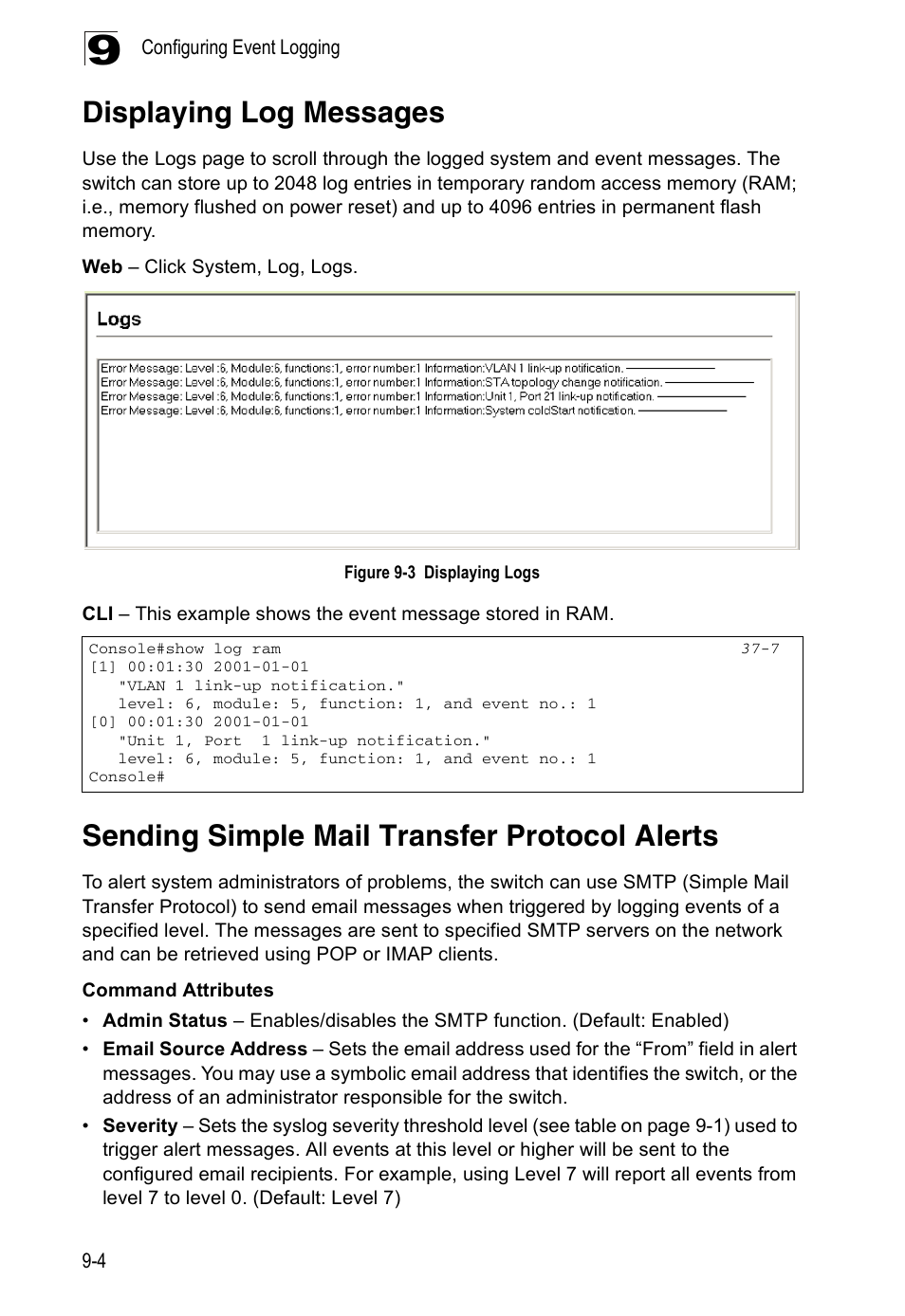 Displaying log messages, Sending simple mail transfer protocol alerts, Figure 9-3 | Displaying logs | Accton Technology ES4524D User Manual | Page 96 / 588