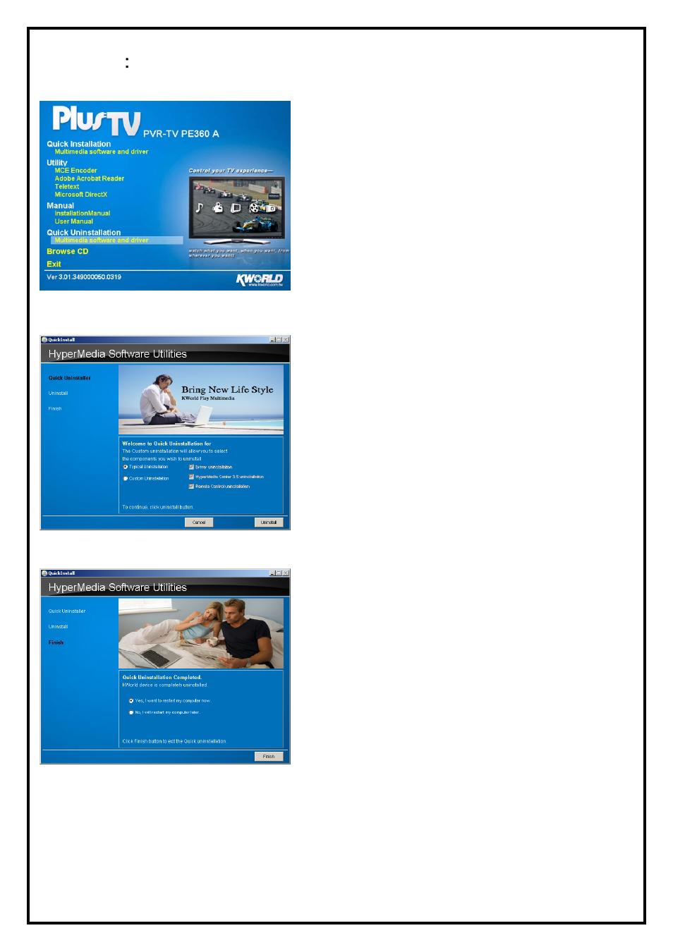 Chapter 3：plustv pci express quick uninstallation | KWorld PE360-A User Manual | Page 6 / 9
