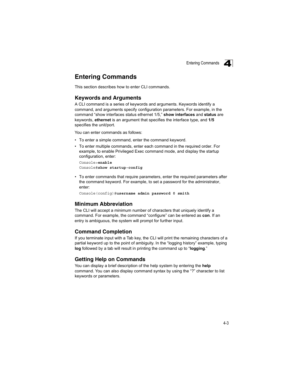 Entering commands, Keywords and arguments, Minimum abbreviation | Command completion, Getting help on commands | Accton Technology ES4512C User Manual | Page 193 / 426