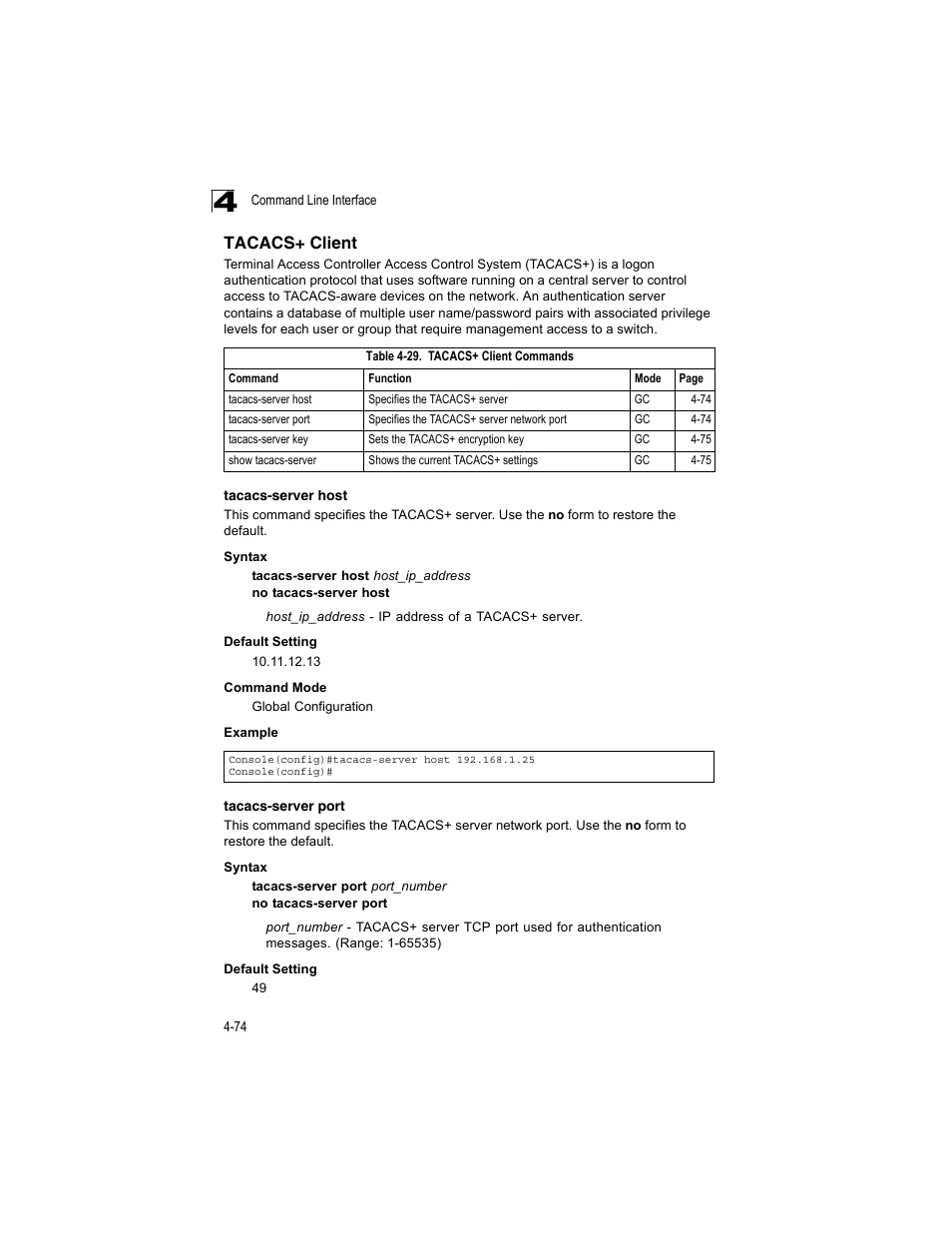 Tacacs+ client, Tacacs-server host, Tacacs-server port | Table 4-29, Tacacs+ client commands | Accton Technology ES4512C User Manual | Page 264 / 426