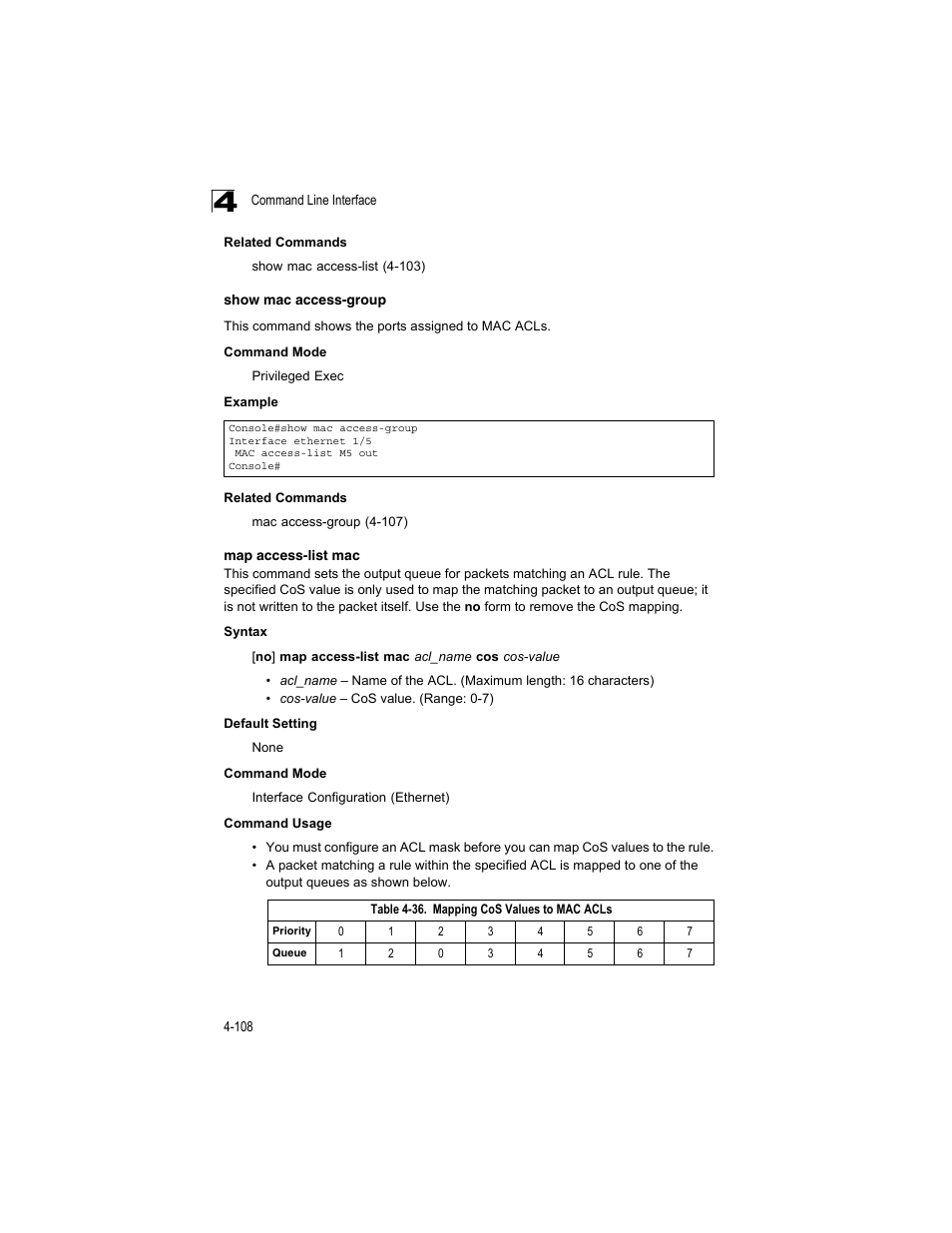 Show mac access-group, Map access-list mac, Table 4-36 | Mapping cos values to mac acls | Accton Technology ES4512C User Manual | Page 298 / 426