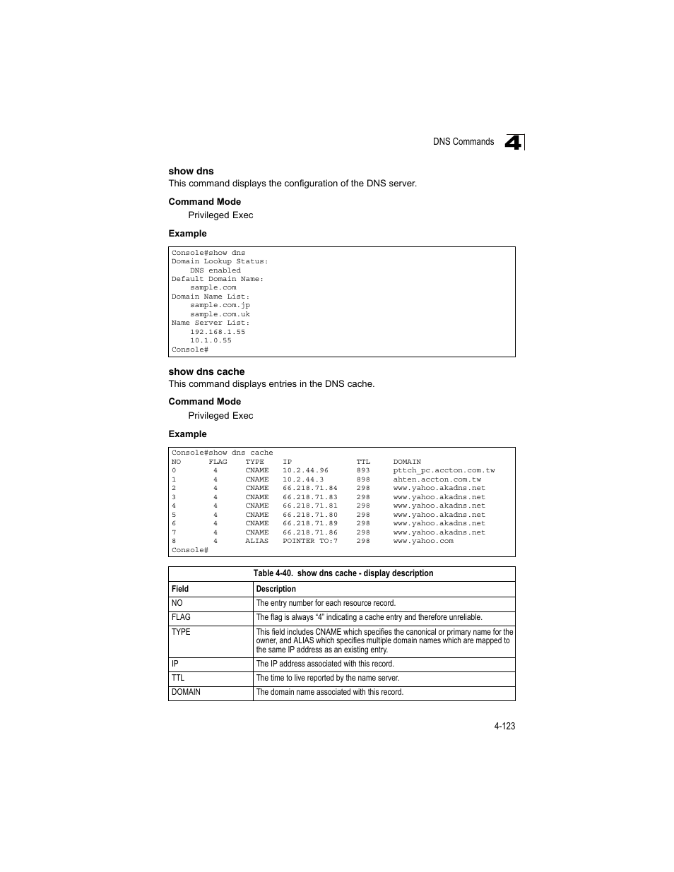 Show dns, Show dns cache, Table 4-40 | Show dns cache - display description | Accton Technology ES4512C User Manual | Page 313 / 426