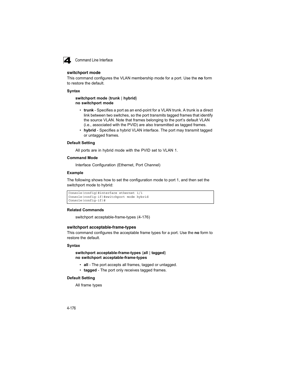 Switchport mode, Switchport acceptable-frame-types | Accton Technology ES4512C User Manual | Page 366 / 426