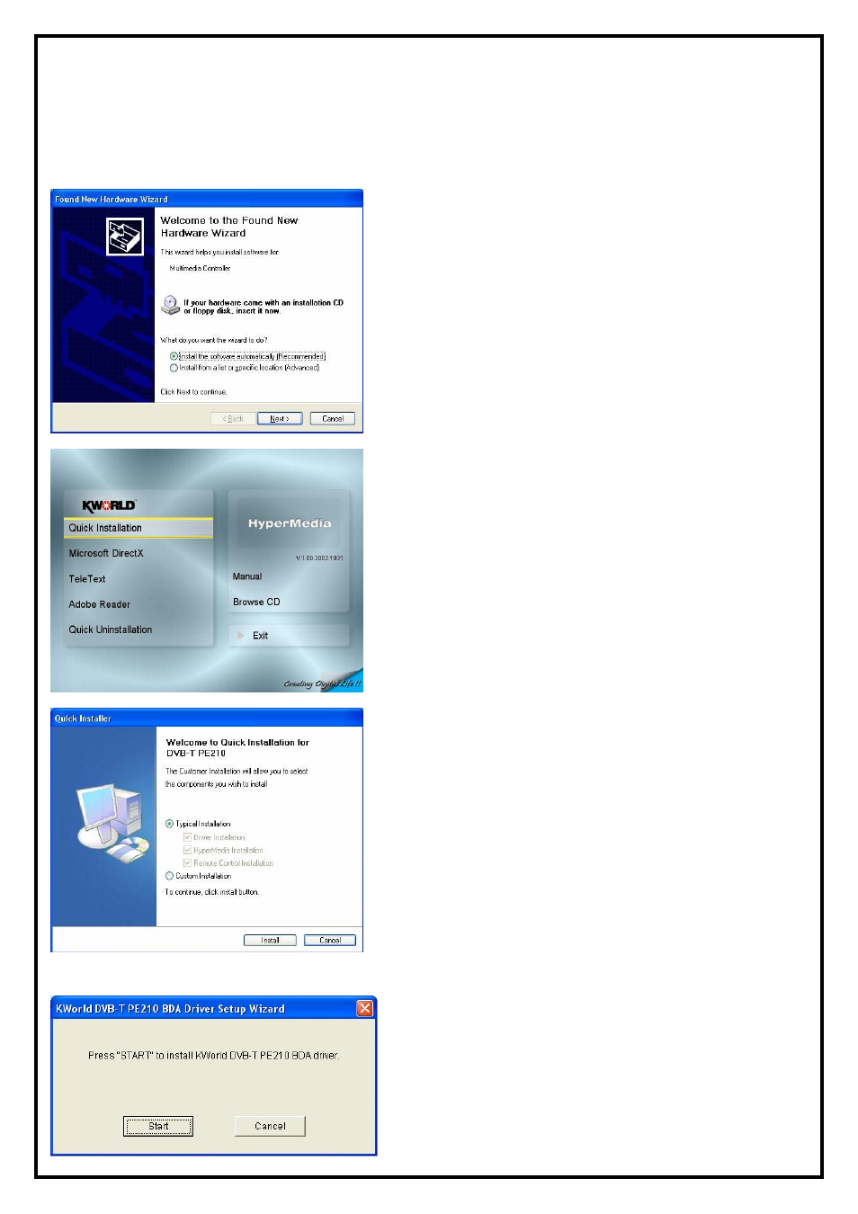 Chapter 2 : dvb-t pe210 quick installation | KWorld VS-DVBT PE210 User Manual | Page 3 / 10